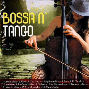Disco Bossa N' Tango de Carlos Varela