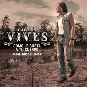 Disco Como Le Gusta A Tu Cuerpo de Carlos Vives