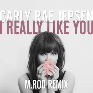Disco I Really Like You (M.rod Remix) de Carly Rae Jepsen