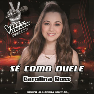 Disco Sé Como Duele de Carolina Ross