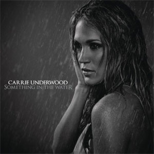 Disco Something In The Water de Carrie Underwood