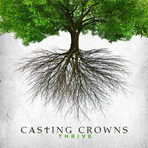 Disco Thrive de Casting Crowns
