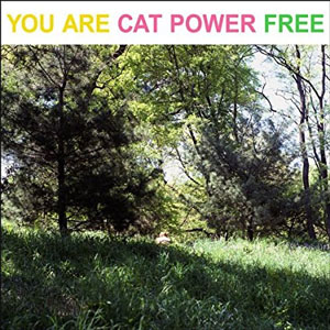 Disco You Are Free de Cat Power