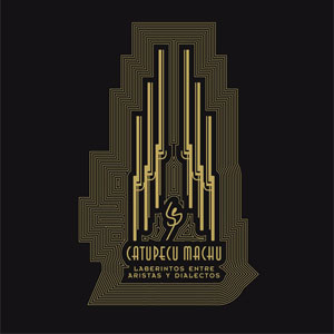 Disco Laberintos Entre Aristas y Dialectos de Catupecu Machu