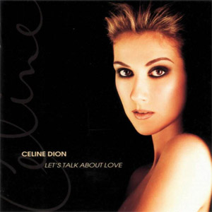 Disco Let's Talk About Love  de Celine Dion