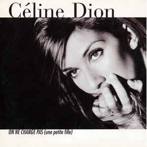 Disco On Ne Change Pas (Une Petite Fille) de Celine Dion