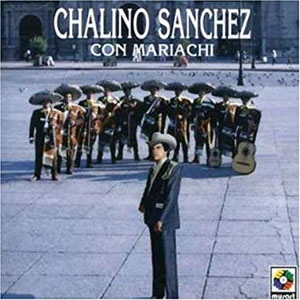 Disco Chalino Sánchez Con Mariachi de Chalino Sánchez