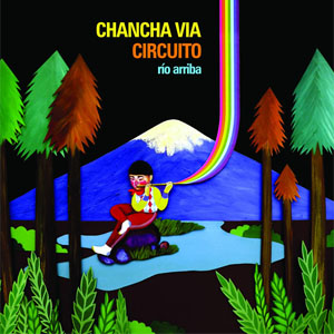 Disco Río Arriba de Chancha Vía Circuito