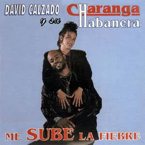 Disco Me Sube La Fiebre de Charanga Habanera