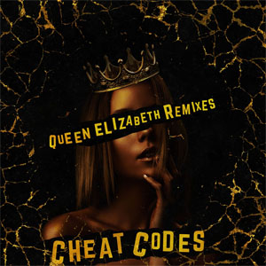 Disco Queen Elizabeth (Remixes) de Cheat Codes