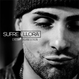 Disco Sufre Y Llora de Cheka