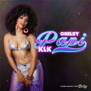 Disco Klk Papi de Chelsy