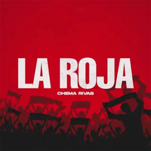 Disco La Roja de Chema Rivas