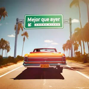Disco Mejor Que Ayer  de Chema Rivas