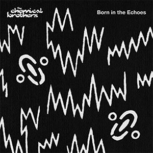 Disco Born in the Echoes de Chemical Brothers