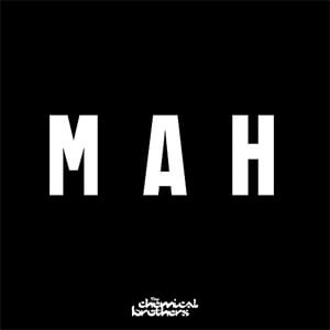 Disco MAH de Chemical Brothers