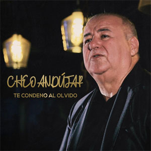Disco Te Condeno Al Olvido de Cheo Andujar