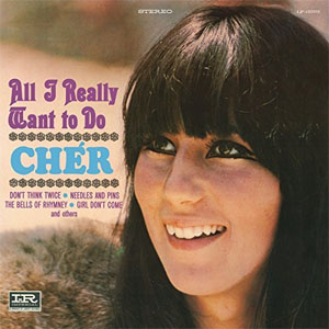 Disco All I Really Want To Do de Cher