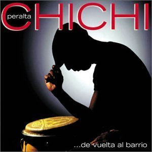Disco De Vuelta Al Barrio de Chichi Peralta