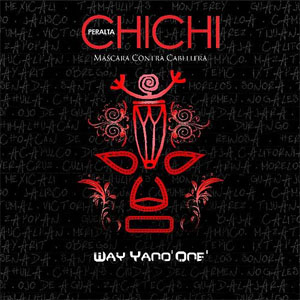 Disco Máscara Contra Cabellera de Chichi Peralta