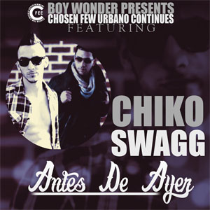 Disco Antes de Ayer de Chiko Swagg