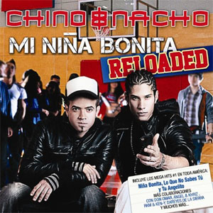 Disco Mi Niña Bonita - Reloaded de Chino y Nacho
