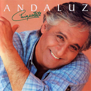 Disco Andaluz de Chiquetete