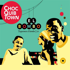 Disco El Bombo (Ep) de ChocQuibTown