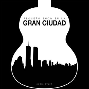 Disco Pequeño Show en la Gran Ciudad de Chris Syler