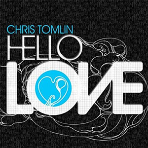 Disco Hello Love de Chris Tomlin