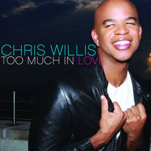 Disco Too Much In Love de Chris Willis