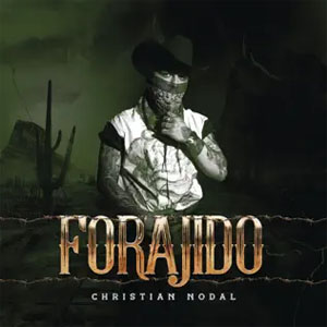 Disco EP #1 Forajido de Christian Nodal