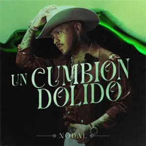 Disco Un Cumbión Dolido  de Christian Nodal