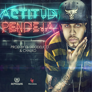 Disco Actitud Pendeja de Christian Ponce "El Sica"