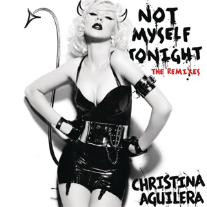 Disco Not Myself Tonight (The Remixes) de Christina Aguilera