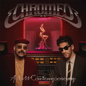 Disco Adult Contemporary de Chromeo
