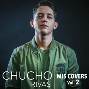 Disco Mis Covers, Vol. 2 de Chucho Rivas