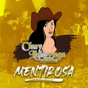 Disco Mentirosa de Chuy Lizárraga
