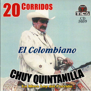 Disco 20 Corridos de Chuy Quintanilla
