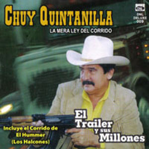 Disco El Trailer y Sus Millones de Chuy Quintanilla