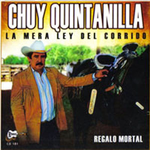 Disco Regalo Mortal de Chuy Quintanilla