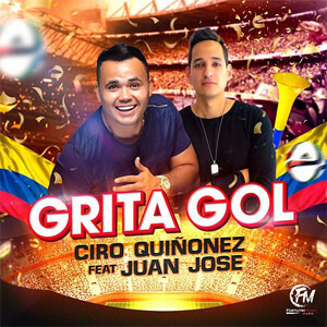 Disco Grita Gol de Ciro Quiñonez