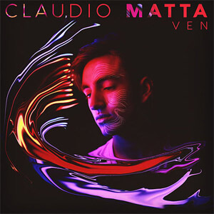Disco Ven de Claudio Matta