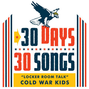 Disco Locker Room Talk (30 Days, 30 Songs) de Cold War Kids