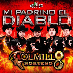Disco Mi Padrino el Diablo de Colmillo Norteño