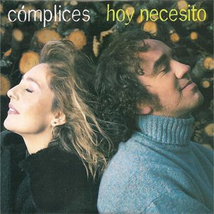 Disco Hoy Necesito de Cómplices
