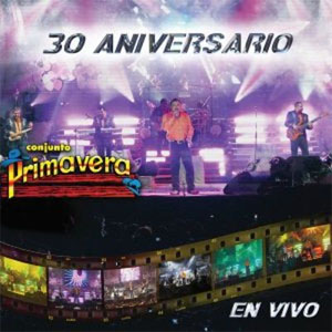 Disco 30 Aniversario (En Vivo) de Conjunto Primavera