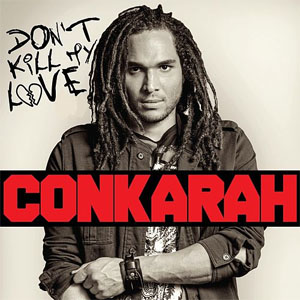 Disco Don't Kill My Love de Conkarah