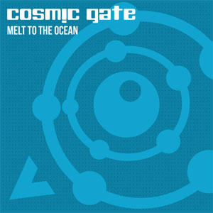 Disco Melt To The Ocean de Cosmic Gate