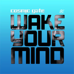 Disco Wake Your Mind de Cosmic Gate